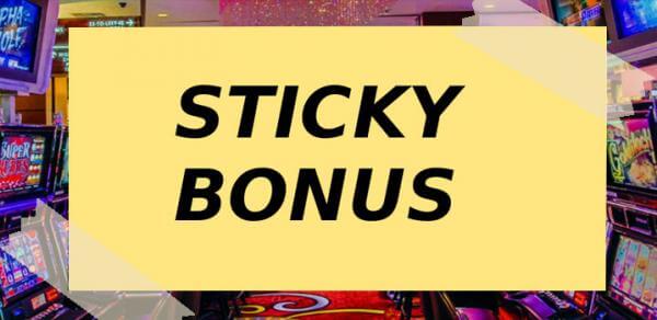 sticky bonus online casino